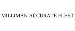 MILLIMAN ACCURATE FLEET