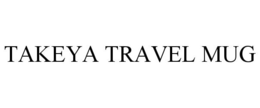 TAKEYA TRAVEL MUG