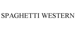 SPAGHETTI WESTERN