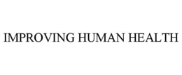IMPROVING HUMAN HEALTH