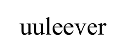 UULEEVER