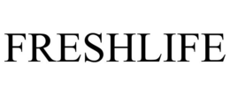 FRESHLIFE
