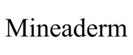 MINEADERM