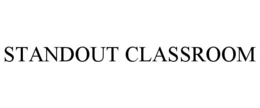 STANDOUT CLASSROOM trademark