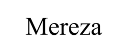 MEREZA