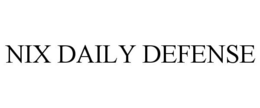 NIX DAILY DEFENSE