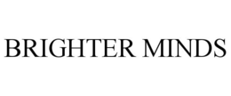 BRIGHTER MINDS
