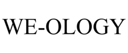 WE-OLOGY