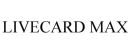LIVECARD MAX