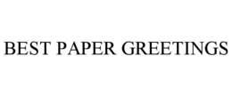 BEST PAPER GREETINGS