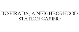 INSPIRADA, A NEIGHBORHOOD STATION CASINO
