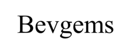 BEVGEMS
