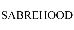 SABREHOOD