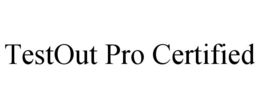 TESTOUT PRO CERTIFIED
