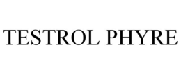 TESTROL PHYRE