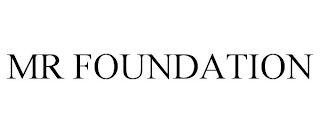 MR FOUNDATION