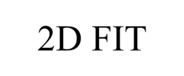 2D FIT