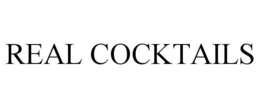 REAL COCKTAILS