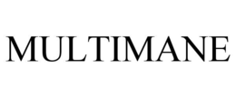 MULTIMANE