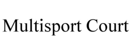 MULTISPORT COURT