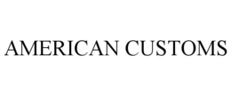 AMERICAN CUSTOMS