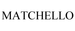 MATCHELLO