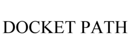 DOCKET PATH