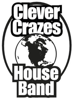 CLEVER CRAZES HOUSE BAND