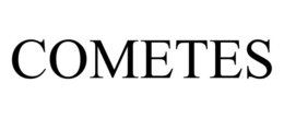COMETES