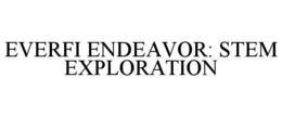 EVERFI ENDEAVOR: STEM EXPLORATION