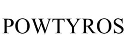 POWTYROS