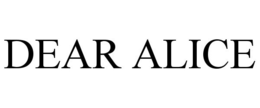 DEAR ALICE