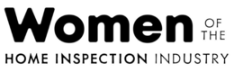 WOMEN OF THE HOME INSPECTION INDUSTRY