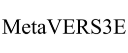 METAVERS3E