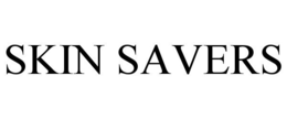 SKIN SAVERS