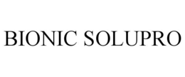 BIONIC SOLUPRO