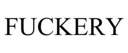 FUCKERY