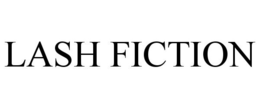 LASH FICTION