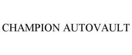 CHAMPION AUTOVAULT