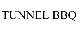 TUNNEL BBQ