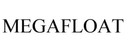 MEGAFLOAT