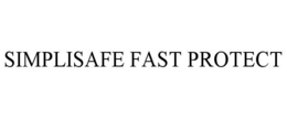 SIMPLISAFE FAST PROTECT