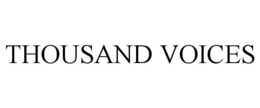 THOUSAND VOICES