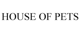 HOUSE OF PETS