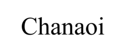 CHANAOI