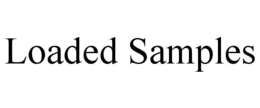LOADED SAMPLES