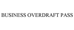 BUSINESS OVERDRAFT PASS