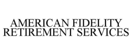 AMERICAN FIDELITY RETIREMENT SERVICES