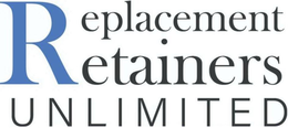 REPLACEMENT RETAINERS UNLIMITED