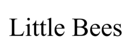 LITTLE BEES